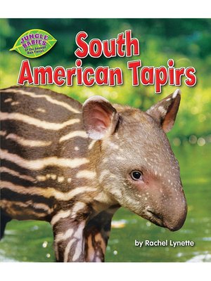 cover image of South American Tapirs